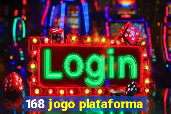 168 jogo plataforma